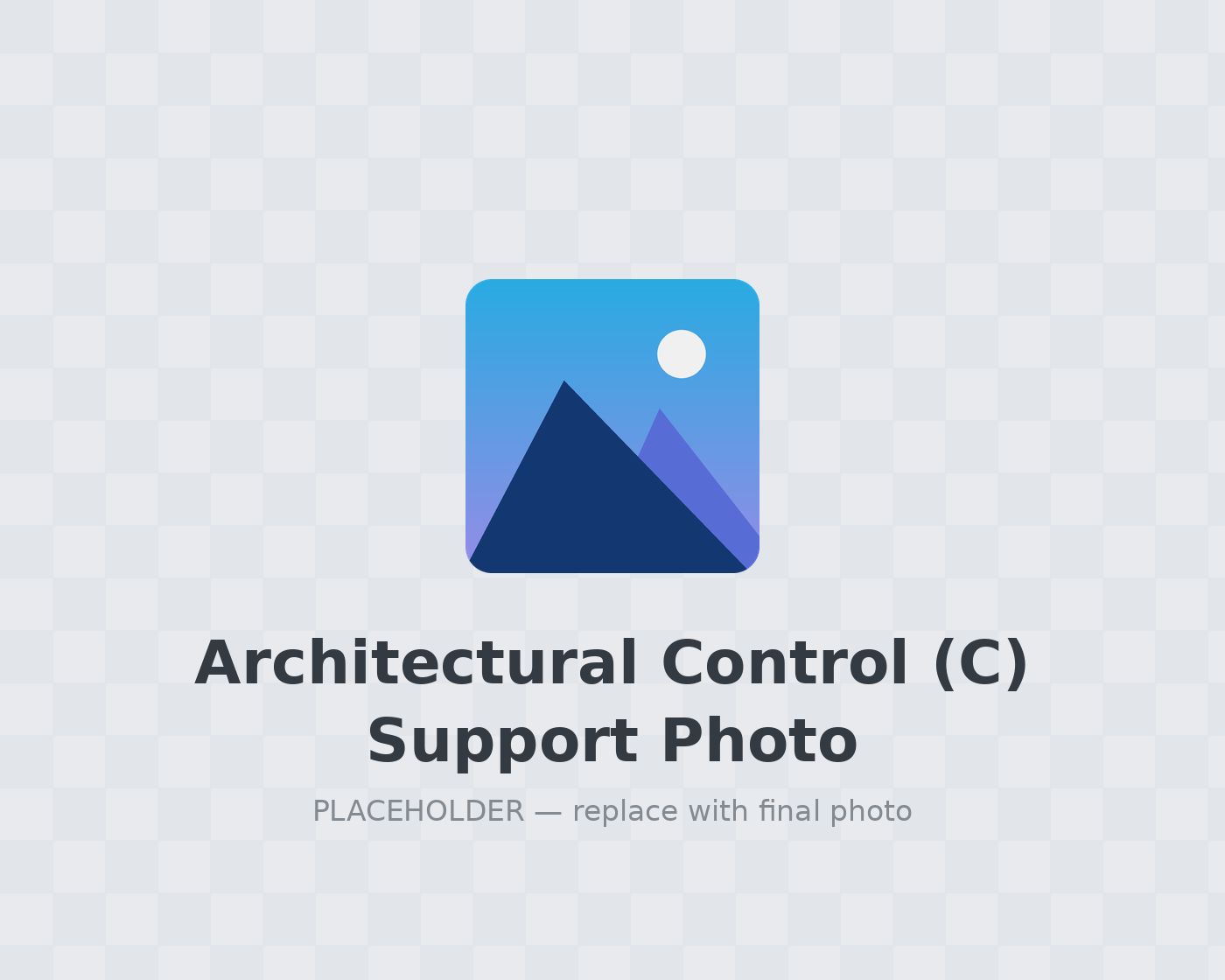 Architectural Control (C) Support Photo